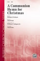 A Communion Hymn for Christmas SATB choral sheet music cover